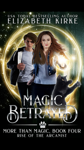 Magic Betrayed by Elizabeth Kirke