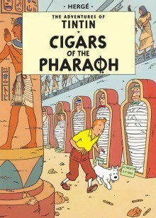 The Adventures of Tintin : Cigars of the Pharoah by Hergé