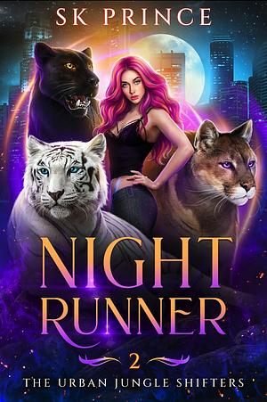 Night Runner by S.K. Prince