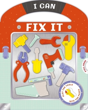 I Can Fix It by Igloobooks