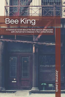 Bee King by Joanne Lewis