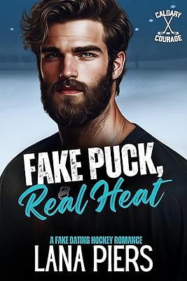 Fake Puck, Real Heat by Lana Piers