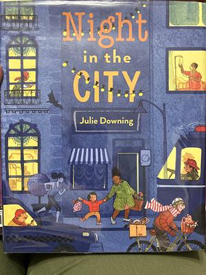 Night in the City by Julie Downing