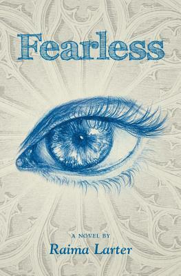 Fearless by Raima Larter