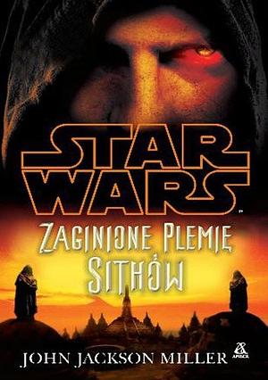 Zaginione Plemię Sithów by John Jackson Miller