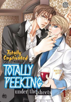 Totally Captivated Side Story: Totally Peeking Under the Sheets Volume 1 by Hajin Yoo