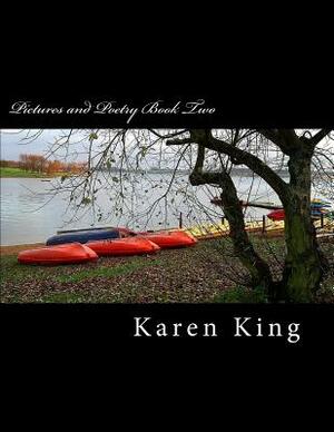 Pictures and Poetry Book Two by Karen King