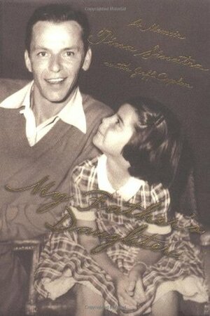 My Father's Daughter: A Memoir by Jeff Coplon, Tina Sinatra