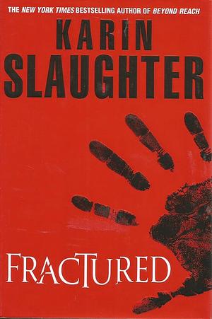 Fractured by Karin Slaughter