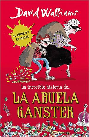 La abuela ganster by David Walliams