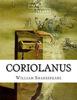 Coriolanus by Sheba Blake, William Shakespeare