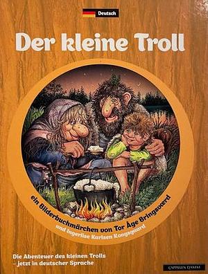 Der kleine Troll by Tor Åge Bringsværd