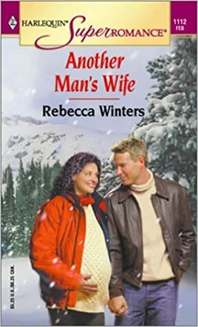 Another Man's Wife by Rebecca Winters