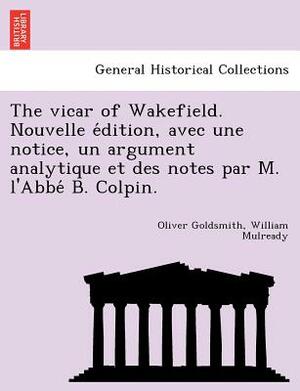 The Vicar of Wakefield by Oliver Goldsmith