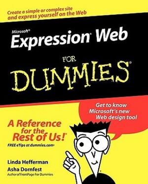 Microsoft Expression Web Fd by Asha Dornfest, Linda Hefferman