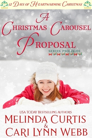 A Christmas Carousel Proposal by Melinda Curtis
