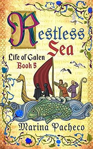 Restless Sea: A tale of friendship in adversity by Marina Pacheco, Marina Pacheco