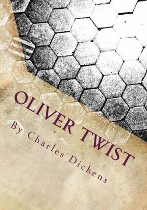 Oliver Twist by Charles Dickens by Charles Dickens