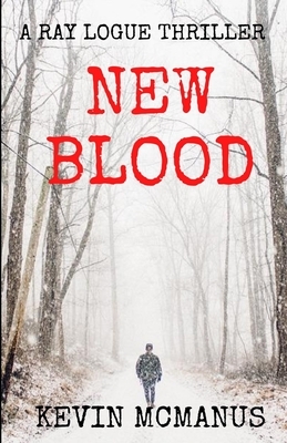 New Blood by Kevin McManus