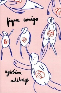 Fique Comigo by Ayọ̀bámi Adébáyọ̀
