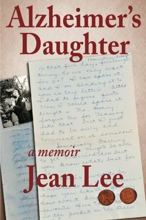 Alzheimer's Daughter by Jean Lee