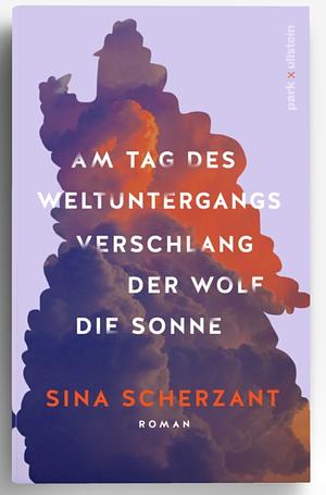 Am Tag des Weltuntergangs verschlang der Wolf die Sonne by Sina Scherzant