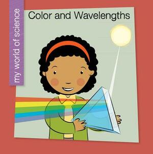 Color and Wavelengths by Samantha Bell