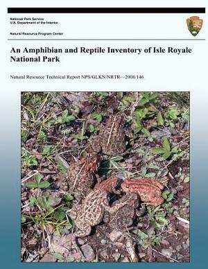 An Amphibian and Reptile Inventory of Isle Royale National Park by National Park Service