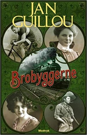 Brobyggerne by Jan Guillou