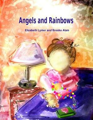 Angels and Rainbows by Elizabeth Lymer