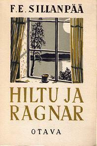 Hiltu och Ragnar by Frans Emil Sillanpää