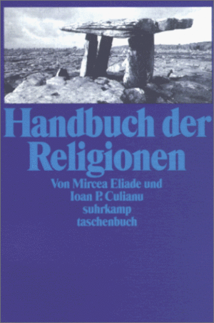 Handbuch der Religionen by Ioan Petru Culianu, Mircea Eliade