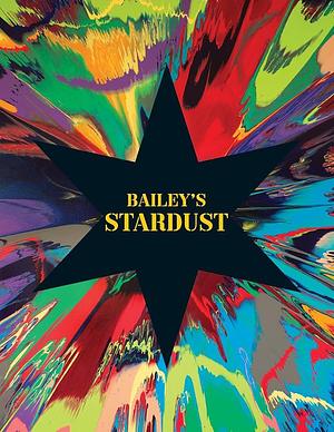 Bailey's Stardust by Tim Marlow