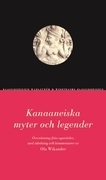 Kanaaneiska myter och legender by Ola Wikander
