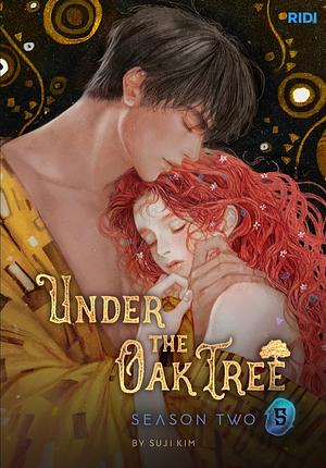 Under the Oak Tree: Season 2, Vol. 5 by Suji Kim