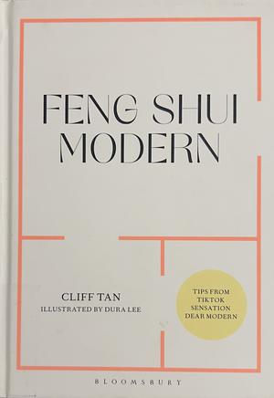 Feng Shui Modern by Cliff Tan