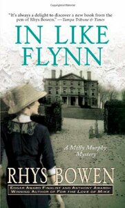 In Like Flynn by Rhys Bowen