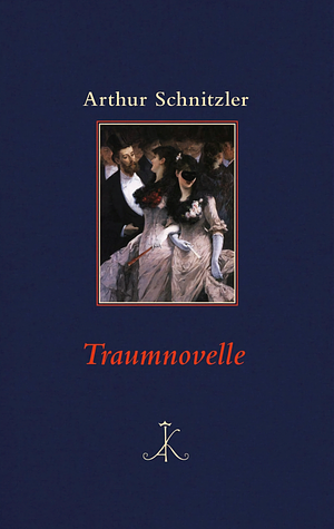 Traumnovelle by Arthur Schnitzler