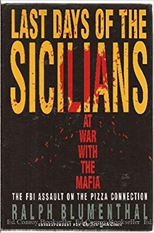 Last Days of the Sicilians by Ralph Blumenthal