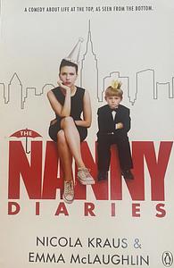 The Nanny Diaries by Emma McLaughlin