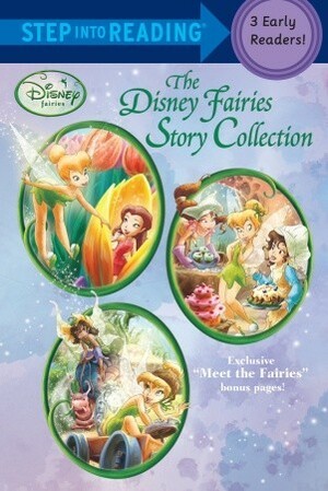 The Disney Fairies Story Collection: 3 Early Readers (Step into Reading: Disney Fairies) by The Walt Disney Company