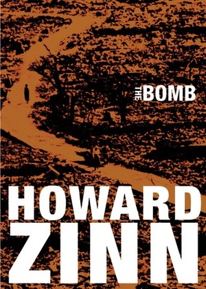 The Bomb by Howard Zinn
