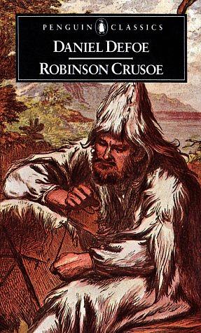 The Life and Adventures of Robinson Crusoe by Daniel Defoe