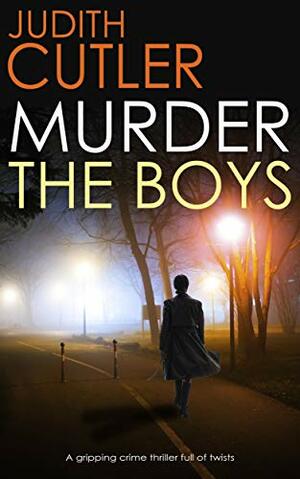 Murder the Boys by Judith Cutler