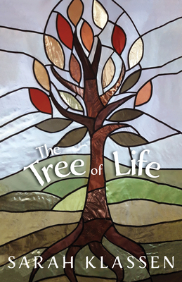 The Tree of Life by Sarah Klassen