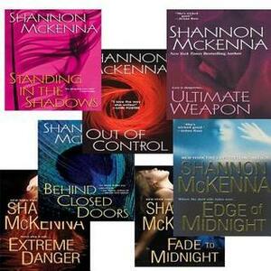Shannon Mckenna's McCloud Brothers Bundle: Fade to Midnight, Behind Closed Doors, Standing in the Shadows, Out of Control, Edge of Midnight, Extreme Danger & Ultimate Weapon by Shannon McKenna