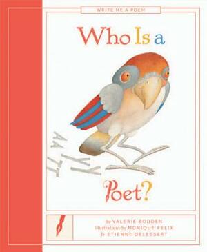 Who Is a Poet? by Valerie Bodden