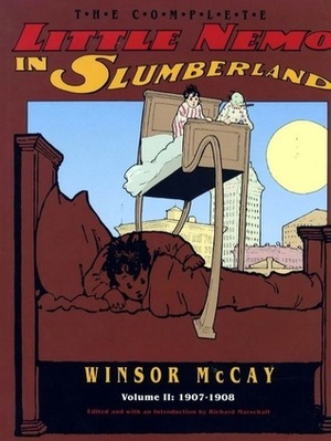 The Complete Little Nemo in Slumberland, Vol. 1: 1905-1907 by Rick Marschall, Winsor McCay