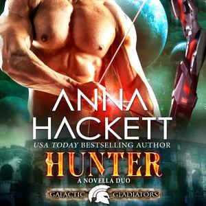 Hunter: A Novella Duo by Anna Hackett