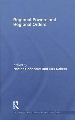 Regional Powers and Regional Orders by 